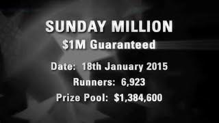 Sunday Million 18/1/15 - Online Poker Show | PokerStars