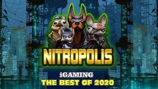 NITROPOLIS - One of the best of iGAMING 2020 !