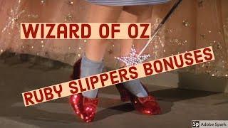 A Few Wizard of Oz RUBY SLIPPERS Bonuses***A Decent Win!