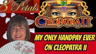 MY ONLY HANDPAY ON CLEOPATRA II SLOT MACHINE-POKIE