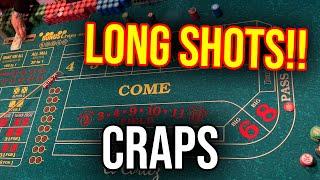 CRAPS!! BETTING BIG ON THE LONGSHOTS!! Will it Work!?