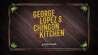 George Lopez's Chingon Kitchen at San Manuel Casino! [Award Winning Restaurant]