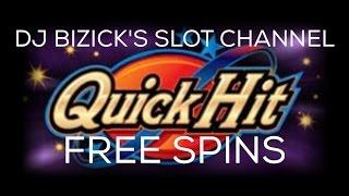 ~* NICE WIN *~ Quick Hit Free Spins ~ OLD SCHOOL MACHINE! • DJ BIZICK'S SLOT CHANNEL