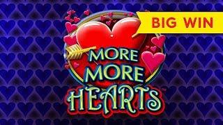 VERY NICE! More More Hearts Slot - $8 Max Bet - BIG WIN BONUS!
