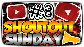 Shoutout Sunday Episode #8