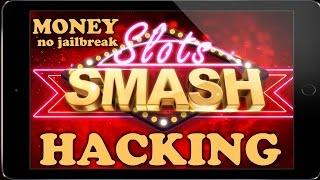 Smash Slots Hacking  iOS / Gameplay