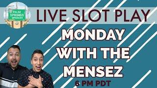•LIVE From The CASINO •MONDAYS ARE FOR SLOTS (AND MENSEZ)!