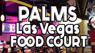 Palms Casino Las Vegas Food Court Tour