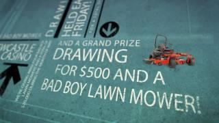Newcastle Casino - Bad Boy Mower Giveaway
