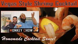 Vegas Style Shrimp Cocktail - Monkey Chow Las Vegas Edition!