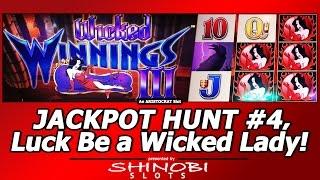 Jackpot Hunt #4 - Luck Be a Wicked Lady, Wicked Winnings III Slot by Aristocrat