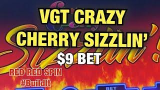 VGT CRAZY CHERRY SIZZLIN' SLOT $9 MAX BET AT RIVERSPIRIT CASINO! BUILDING IT !!!