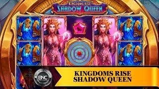 Kingdoms Rise Shadow Queen slot by Ash Gaming