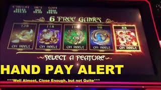 ALERT!! 5 Treasures almost a Hand Pay