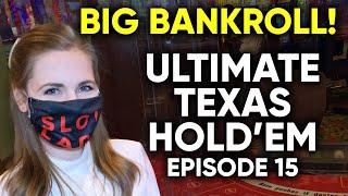 Ultimate Texas Hold'em! Bigger $2000 Buy In! MAX BETTING!! Episode 15