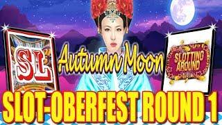 • $100 [AUTUMN MOON] • 2019 Slot-Oberfest Tournament | Round 1 ** SLOT LOVER **