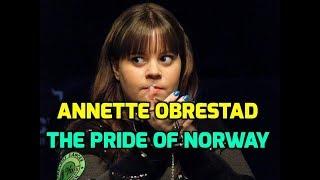 Annette Obrestad - The Pride of Norway