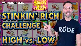 ⋆ Slots ⋆ STINKIN' RICH CHALLENGE - HIGH Limit vs. LOW Limit Slots