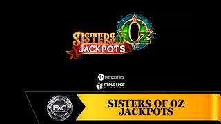 Sisters of Oz Jackpots slot by Triple Edge Studios