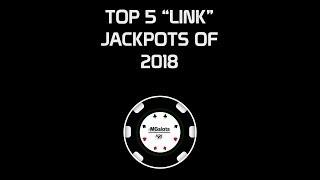 OUR TOP 5 "LINK" HANDPAY JACKPOTS OF 2018 •DRAGON LINK •️LIGHTNING CASH SLOT MACHINES
