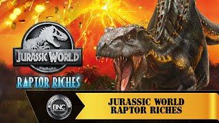 Jurassic World Raptor Riches slot by Fortune Factory Studios