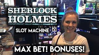 MAX BET BONUSES! Sherlock Holmes Slot Machine!