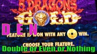 •NEW SERIES ! D•E•N (9)•Double or Even or Nothing•5 DRAGONS GOLD/KOMODO DRAGON/GOLDEN ZODIAC Slot