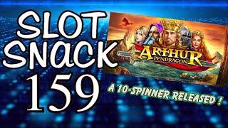 Slot Snack 159: Arthur Pendragon on OLG !