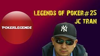 Legends Of Poker: JC Tran