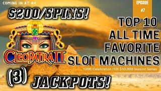 Our Top 10 Favorite Slot Machines Ep#7 HIGH LIMIT Cleopatra Ⅱ (3) HANDPAY JACKPOTS $100 Bonus Rounds