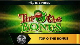Top O The Bonus slot by Inspired Gaming