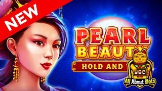 ★ Slots ★ Pearl Beauty Hold and Win Slot - Playson Slots