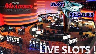 • LIVE Saturday Night Slots • The Meadows Racetrack & Casino •