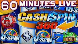 ⋆ Slots ⋆ 60 MINUTES LIVE REEL ⋆ Slots ⋆ CASH SPIN 360 ⋆ Slots ⋆ U-SPIN TO WIN!