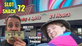 Slot Snack 72 - Neily777 - Katherine Freeman - Dotty's !  RENO - Great Hits!
