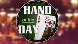 Hand of the Day 06/04/14