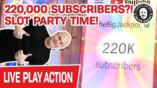 • Live AGAIN for 220,000 Subscribers! • Double Diamond Deluxe MASSIVE HANDPAY!