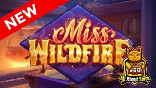 Miss Wildfire Slot - Elk Studios - Online Slots & Big Wins