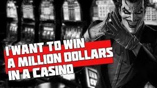 I want to win a million dollars in a casino ★ Slots ★