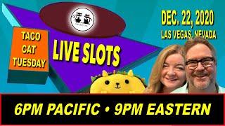 ⋆ Slots ⋆ (LIVE SLOT PLAY) TACO CAT TUESDAY 12/22/2020