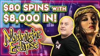 ★ Slots ★ $80 SPINS with $8,000 IN ★ Slots ★ Midnight Eclipse Delivers a HANDPAY