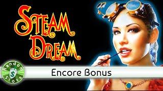 Steam Dream slot machine, Encore Bonus
