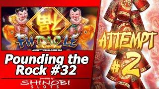 Pounding the Rock #32 - Attempt #2 at Fu Dao Le by Bally's