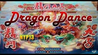 IGT | Dragon Dance Slot Bonus & Line Hit NICE WINS