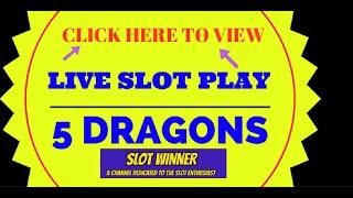 5 DRAGONS GOLD FULL LIVE PLAYING SLOT MACHINE ACTION