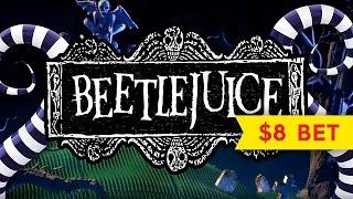 Beetlejuice Slot - $8 Max Bet - Lydia's Bonus, Delia's Bonus, and More!