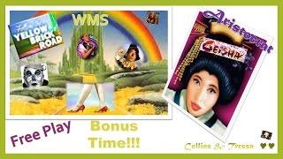 •Free Play• Aristocrat •Geisha & WMS Follow the Yellow Brick Road • Slot Machine Bonuses