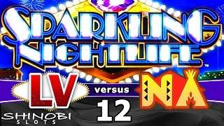 Las Vegas vs Native American Casinos Episode 12: Sparkling Nightlife Slot Machine