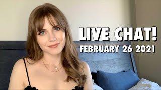 Live chat + me singing lol | Feb 26 2021
