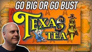 NEVER SEEN! •Go BIG or Go BUST •Texas Tea Slots | The Big Jackpot